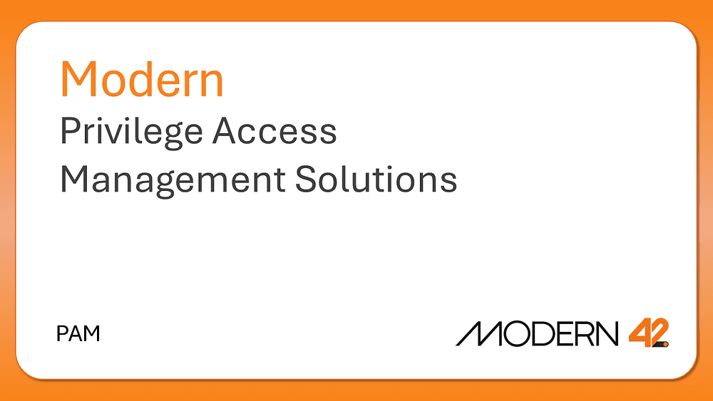 Building Modern PAM: A Privileged Access Reference