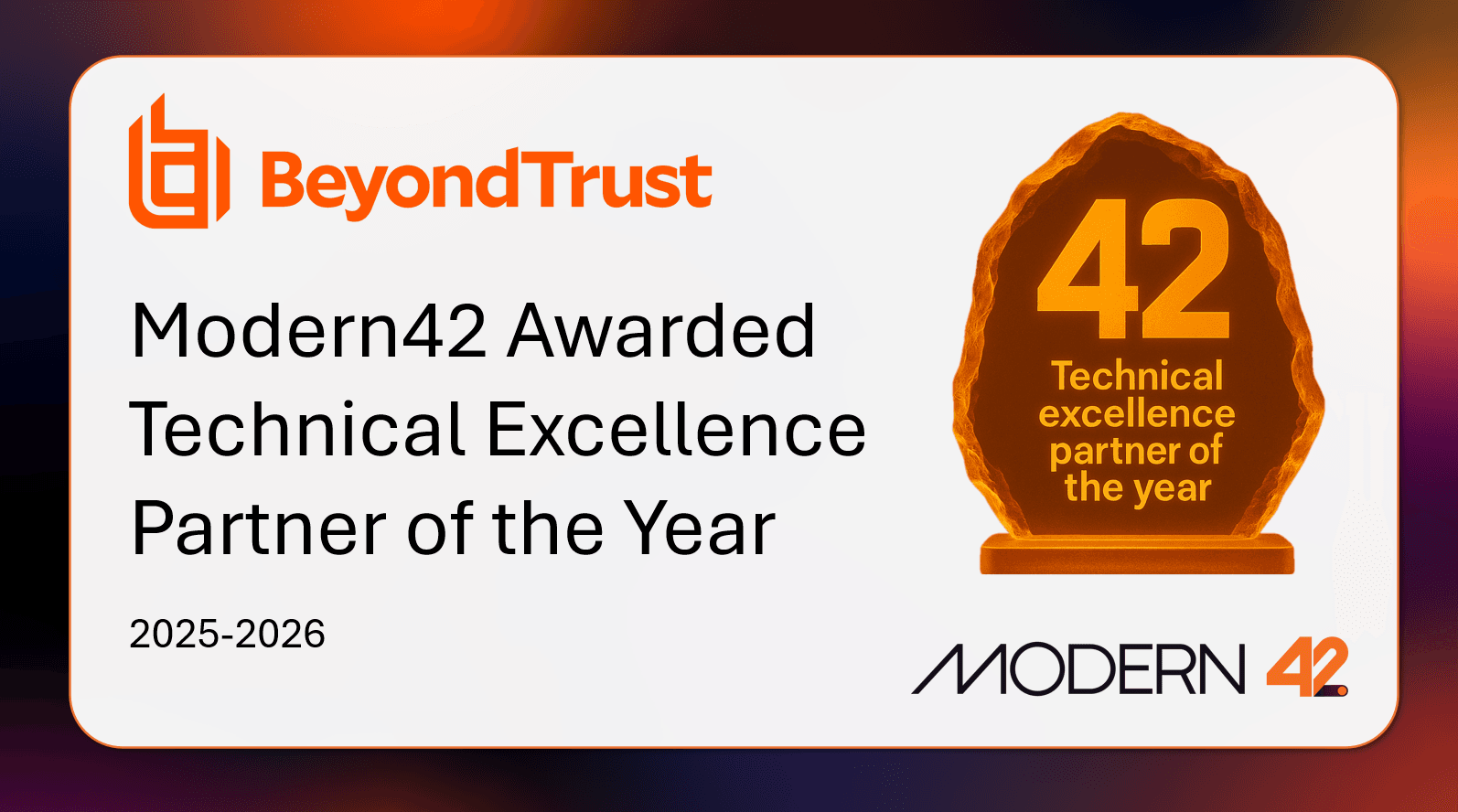 Modern 42 Wins BeyondTrust Partner of the Year for Technical Excellence, Two Years Running