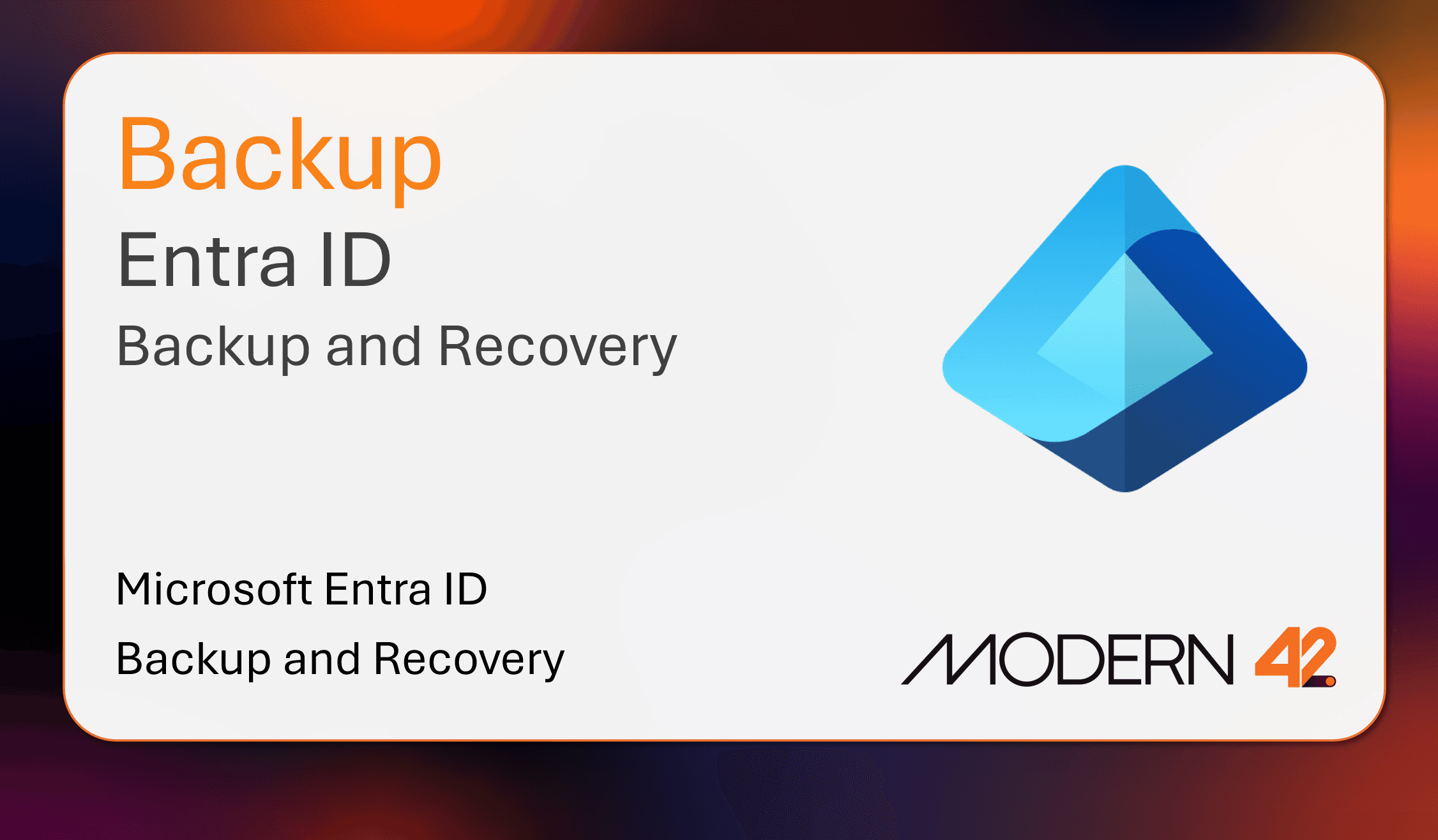 Microsoft Entra Backup & Recovery Guide
