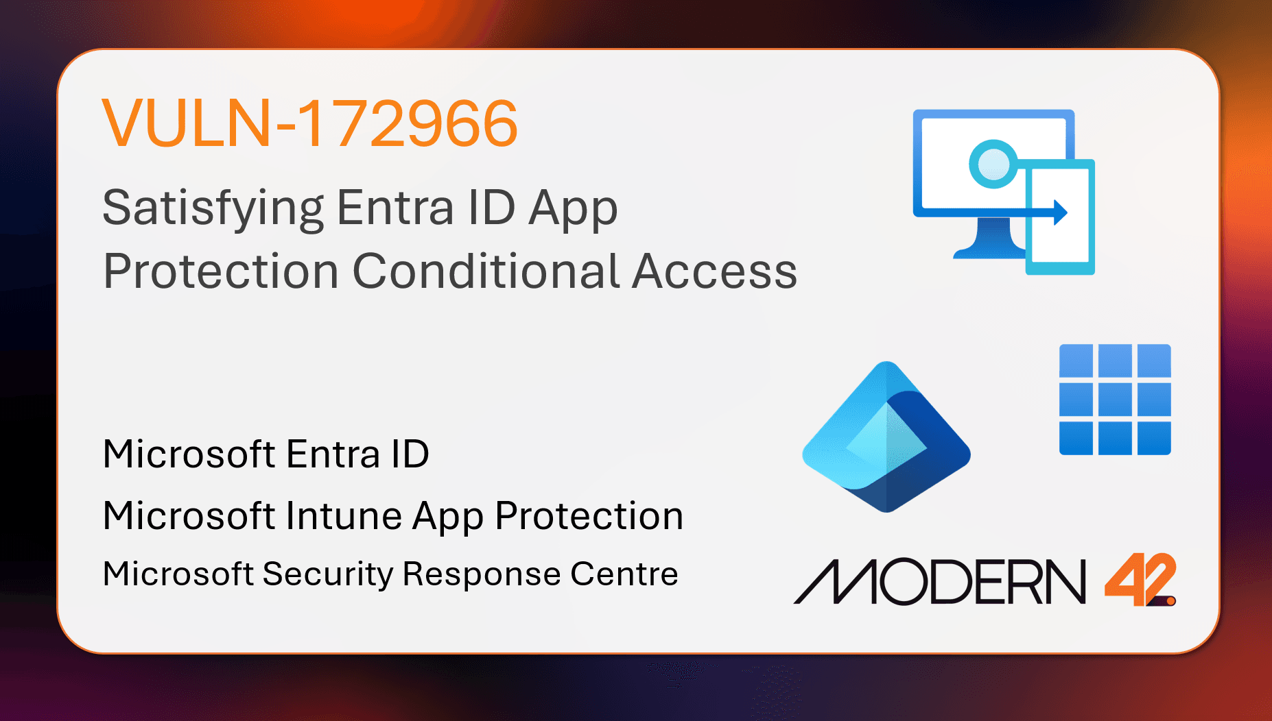 VULN-172966: Satisfying Entra ID App Protection Conditional Access With a Self-Attested MAM Enrolment
